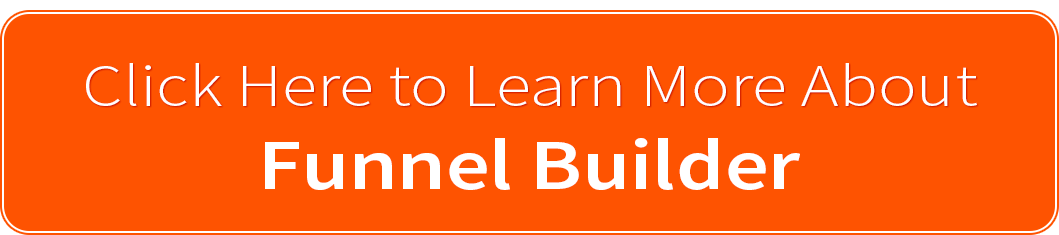 Learn About Funnel Builder